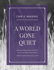 A World Gone Quiet SSAA choral sheet music cover Thumbnail